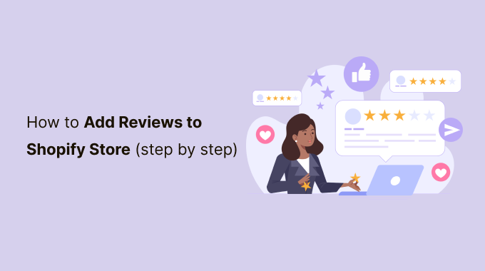 How to Add Reviews to Shopify Store (step by step)