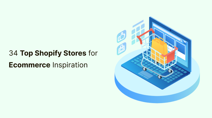 34 Top Shopify Stores for Ecommerce Inspiration