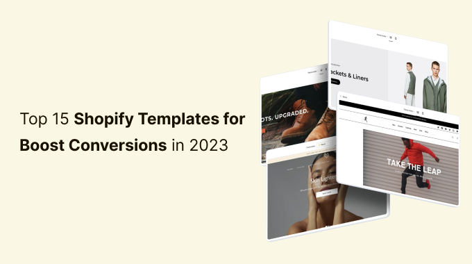 Top 15 Shopify Templates for Boost Conversions in 2023