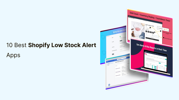 10 Best Shopify Low Stock Alert Apps