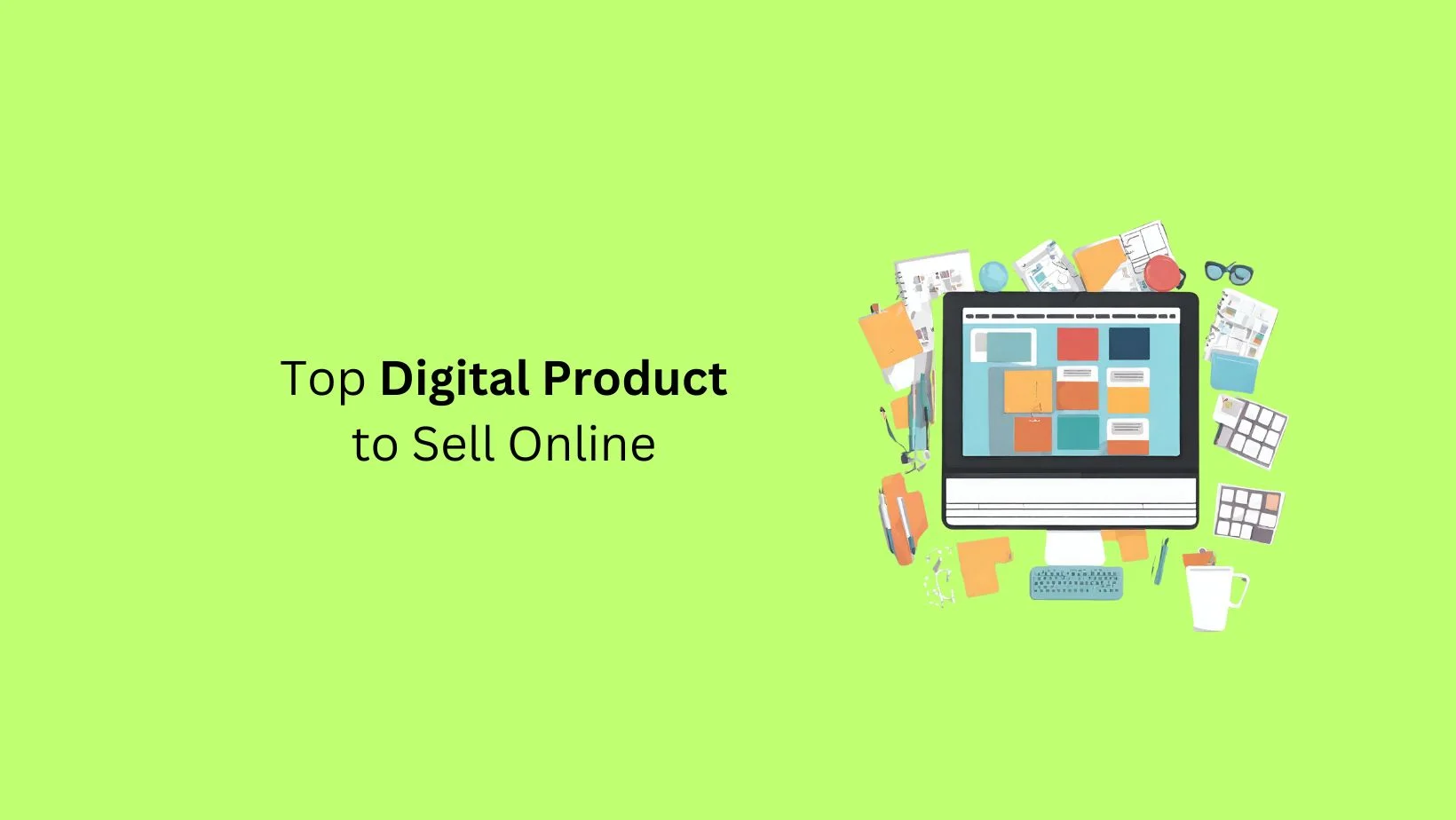 Best Digital Products to Sell Online