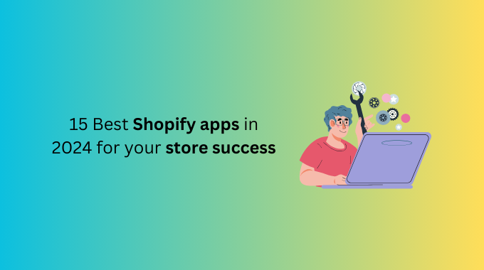 Best Shopify Apps in 2024