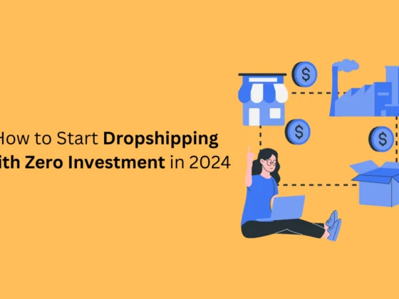 Start Dropshipping with Zero Investment