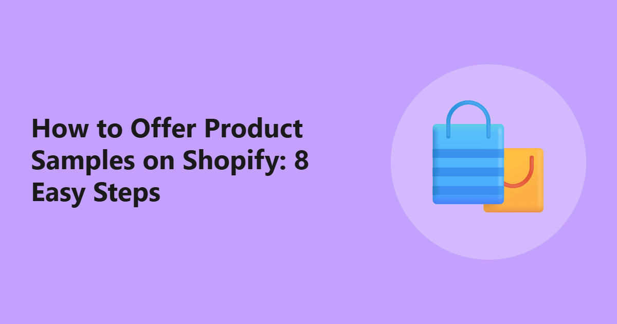 How to Offer Product Samples on Shopify