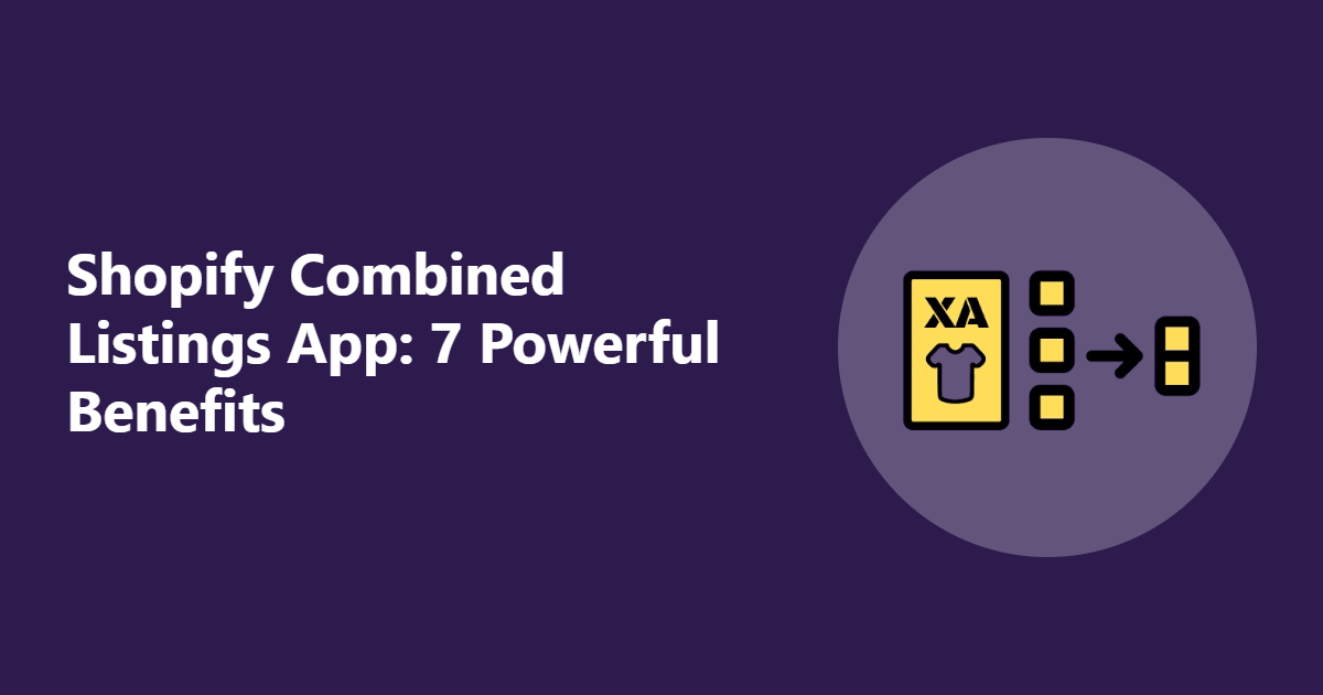 Shopify Combined Listings App