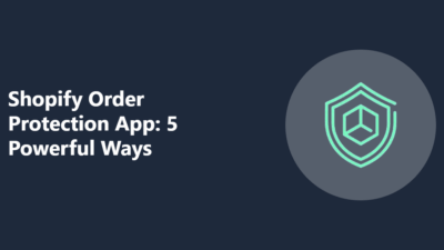 Shopify Package Protection App