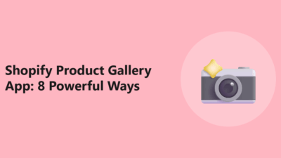 Shopify Product Gallery App