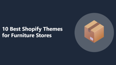 Shopify Themes for Furniture Stores