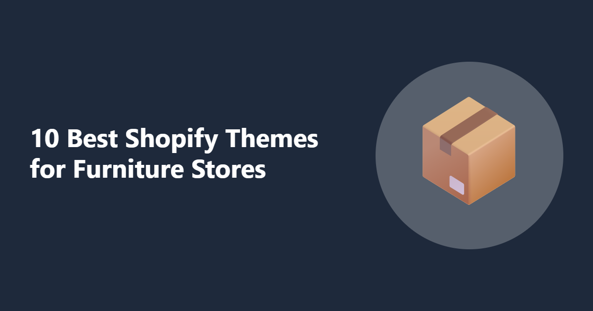 Shopify Themes for Furniture Stores